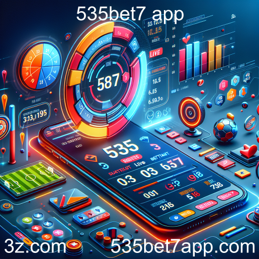 Apostas Ao Vivo no 535bet7 App: A Nova Era das Apostas Online
